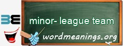 WordMeaning blackboard for minor-league team